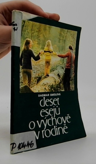 Deset esejů o výchově v rodině