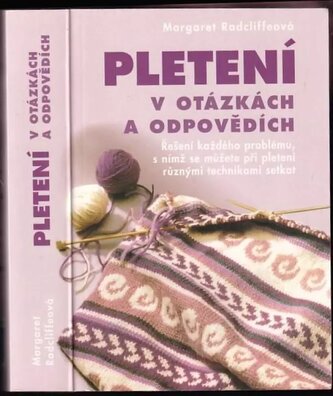 Pletení v otázkách a odpovědích