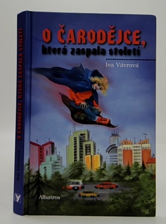 O čarodějce, která zaspala století