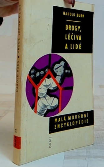 Malá moderní encyklopedie -  Drogy, léčiva a lidé