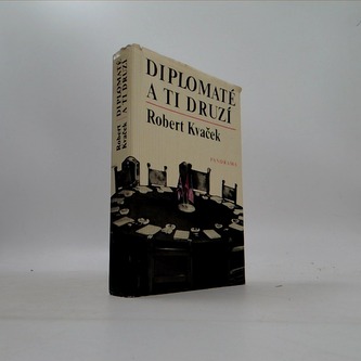 Diplomaté a ti druzí