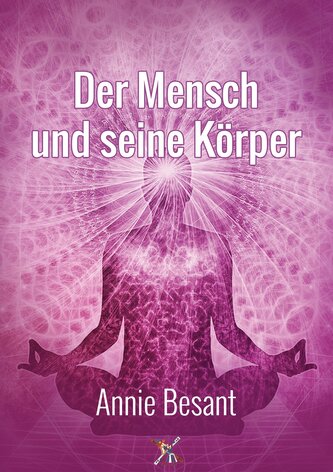 Der Mensch und seine Körper