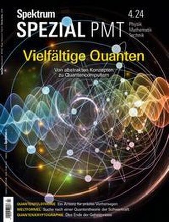 Spektrum Spezial PMT 4/2024 - Vielfältige Quanten