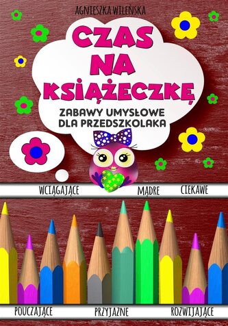 Czas na książeczkę. Zabawy umysłowe