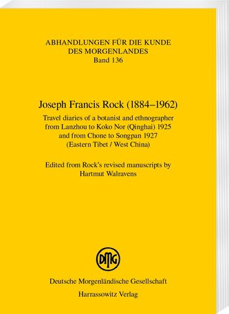 Joseph Francis Rock (1884-1962). Travel diaries of a botanist and ethnographer from Lanzhou to Koko Nor (Qinghai) 1925 and from