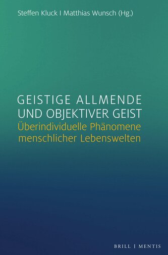 Geistige Allmende und objektiver Geist