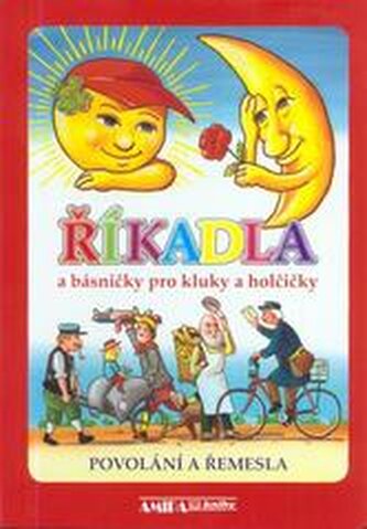 Říkadla a básničky pro kluky a holčičky povolání a řemesla