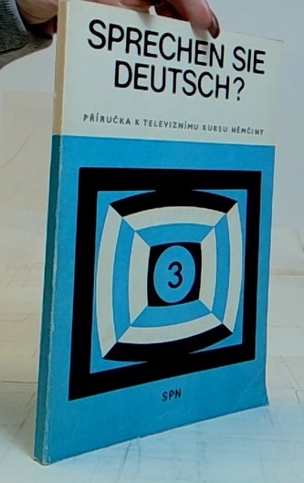 Sprechen Sie Deutsch? 3. Příručka k televiznímu kursu němčiny