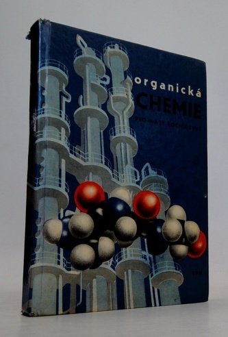 Organická chemie pro II. a III. ročník SVVŠ