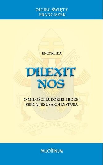 Encyklika Dilexit Nos Encyklika Dilexit Nos