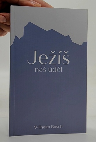 Ježíš náš úděl