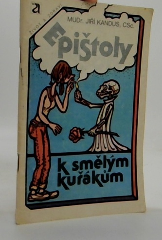 Epištoly k smělým kuřákům