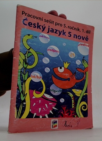 Český jazyk 5 nově pracovní sešit pro 5. ročník