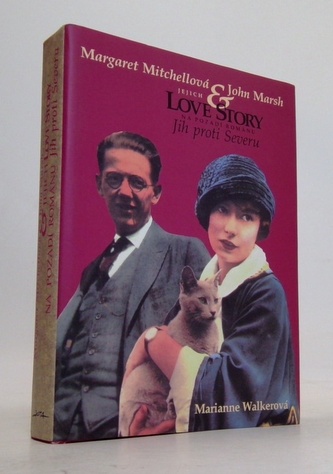 Margaret Mitchellová & John Marsh - Jejich Love story na pozadí románu Jih proti Severu