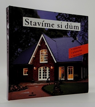 Stavíme si dům