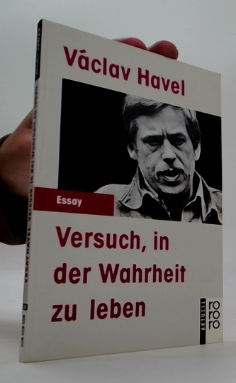 Versuch, in der Wahrheit zu leben