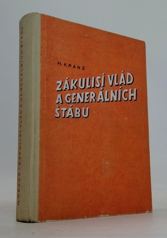 Zákulisí vlád a generálních štábů
