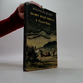 Hory mají srdce v člověku