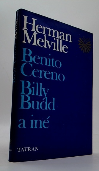 Benito Cereno Billy Budd a iné