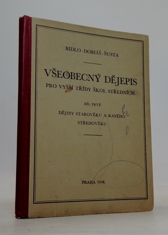 Všeobecný fějepis pro vyšší třídy škol středních díl 1