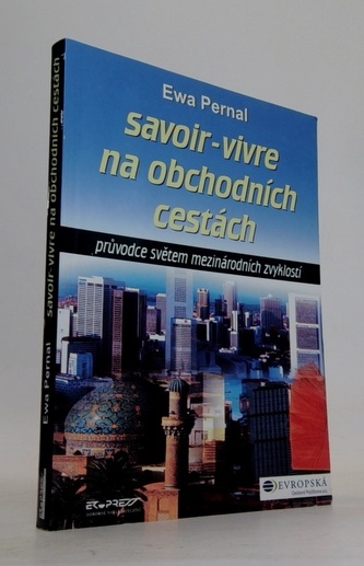 Savoir-Vivre na obchodních cestách: průvodce světem mezinárodníc