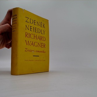 Richard Wagner zrození romantika