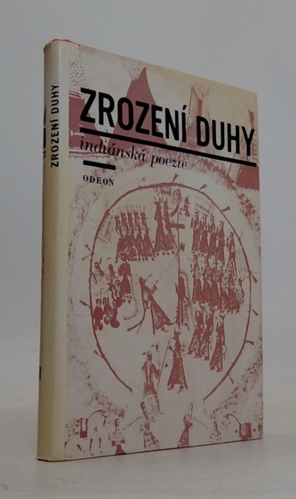 Zrození duhy: Indiánská poezie