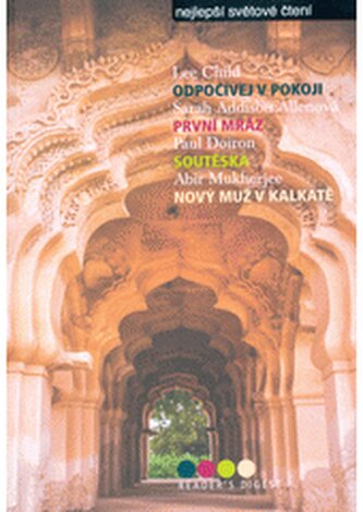 Nejlepší světové čtení: Odpočívej v pokoji; první mráz; Soutěska