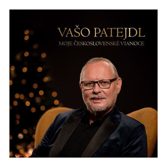 Vašo Patejdl: Moje československé Vianoce Vašo Patejdl: Moje československé Vianoce