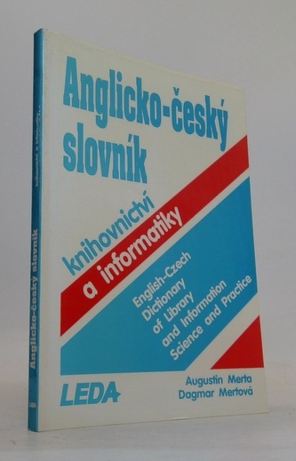 Anglicko-český slovník knihovnictví a informatiky