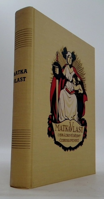 Matka Vlast (obrázkové dějiny československé)