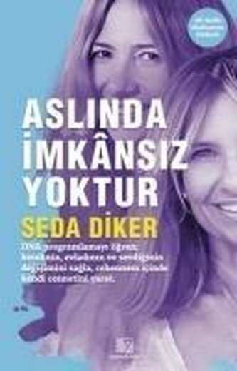 Aslinda Imkansiz Yoktur