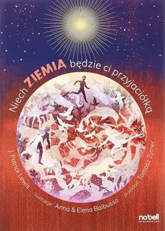 Niech ziemia będzie Ci przyjaciółką Niech ziemia będzie Ci przyjaciółką