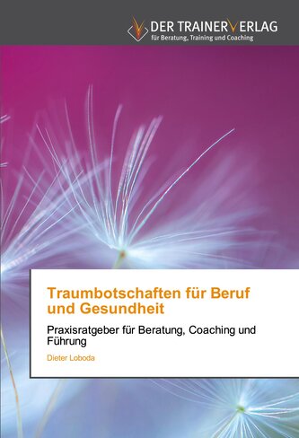 Traumbotschaften für Beruf und Gesundheit