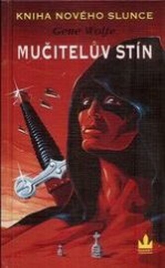 Kniha Nového Slunce. Mučitelův stín