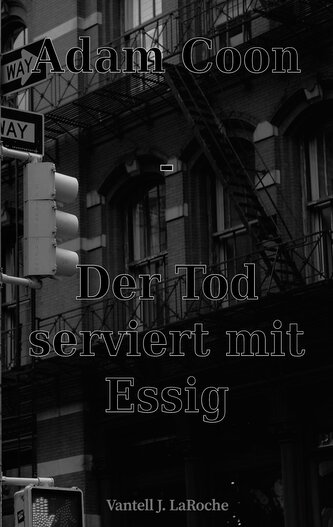 Adam Coon - Der Tod serviert mit Essig, Band 1