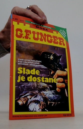 G. F. Unger Slade je dostane