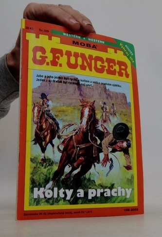 G. F. Under Kolty a prachy