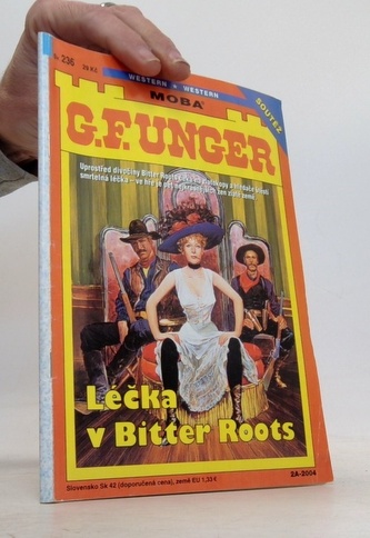 G. F. Unger Léčka v Bitter Roots