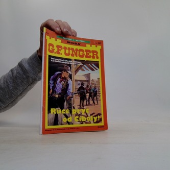 G. F. Unger Ruce pryč od Ciboly!