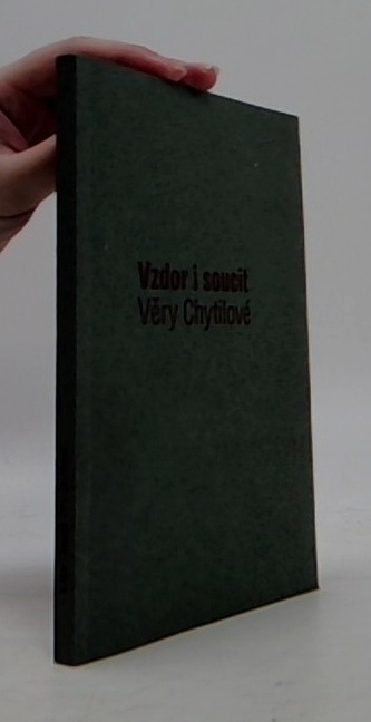 Vzdor i soucit Věry Chytilové