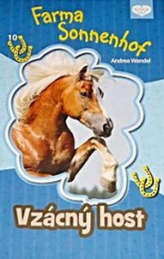 Farma Sonnenhof 10. - Vzácný host