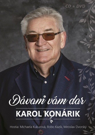 Karol Konárik:  Dávam Vám dar