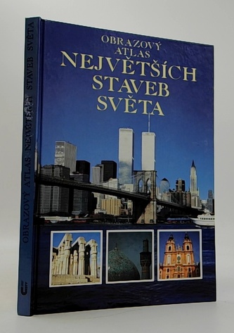 Obrazový atlas největších staveb světa