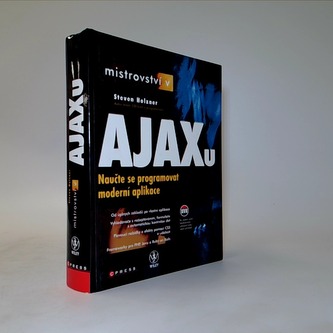 Mistrovství v AJAXu - naučte se programovat moderní aplikace