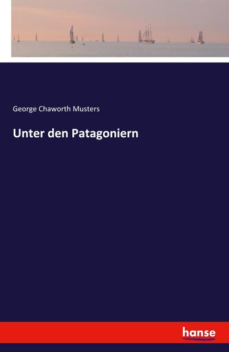 Unter den Patagoniern