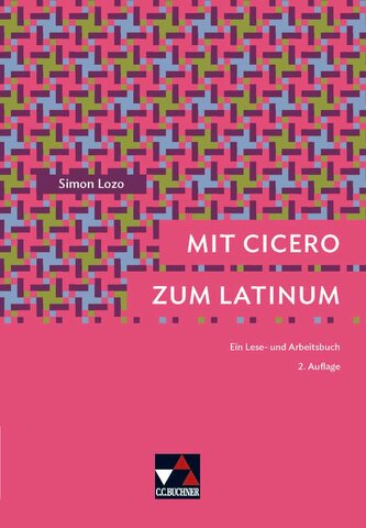 Mit Cicero zum Latinum