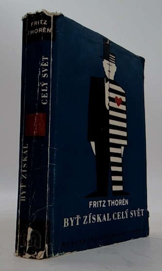 Byt' získal celý svět