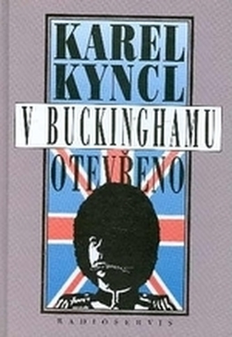 V Buckinghamu otevřeno a jiné reportáže, fejetony, poznámky a př