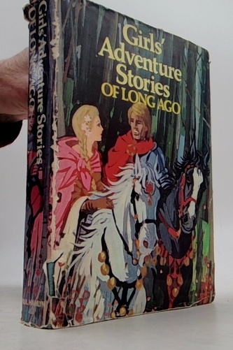 Girls' Adventure Stories of Long Ago